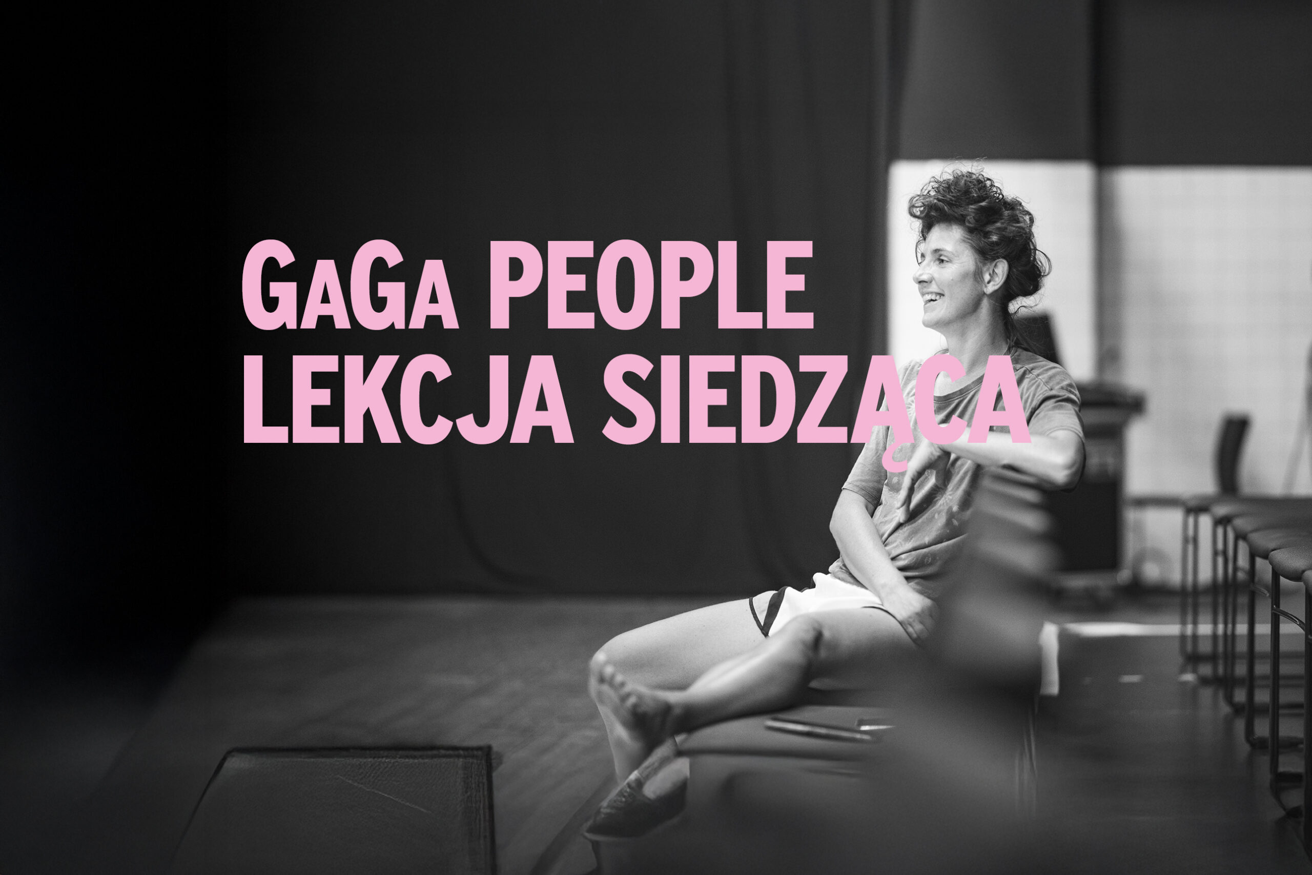 GAGA | people & Lekcja Siedząca
